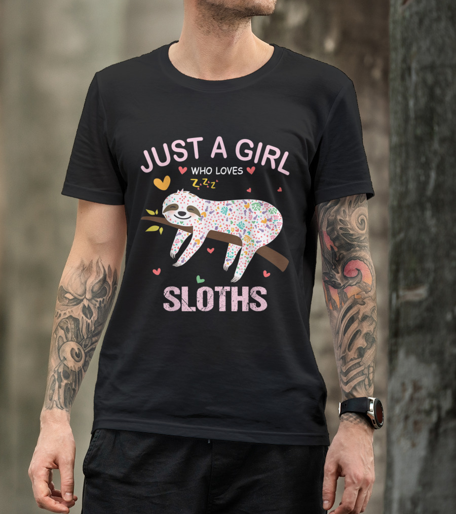 Just A Girl Who Loves Sloths With Colorful Heart Pattern And Sleeping Zzz's T-Shirt