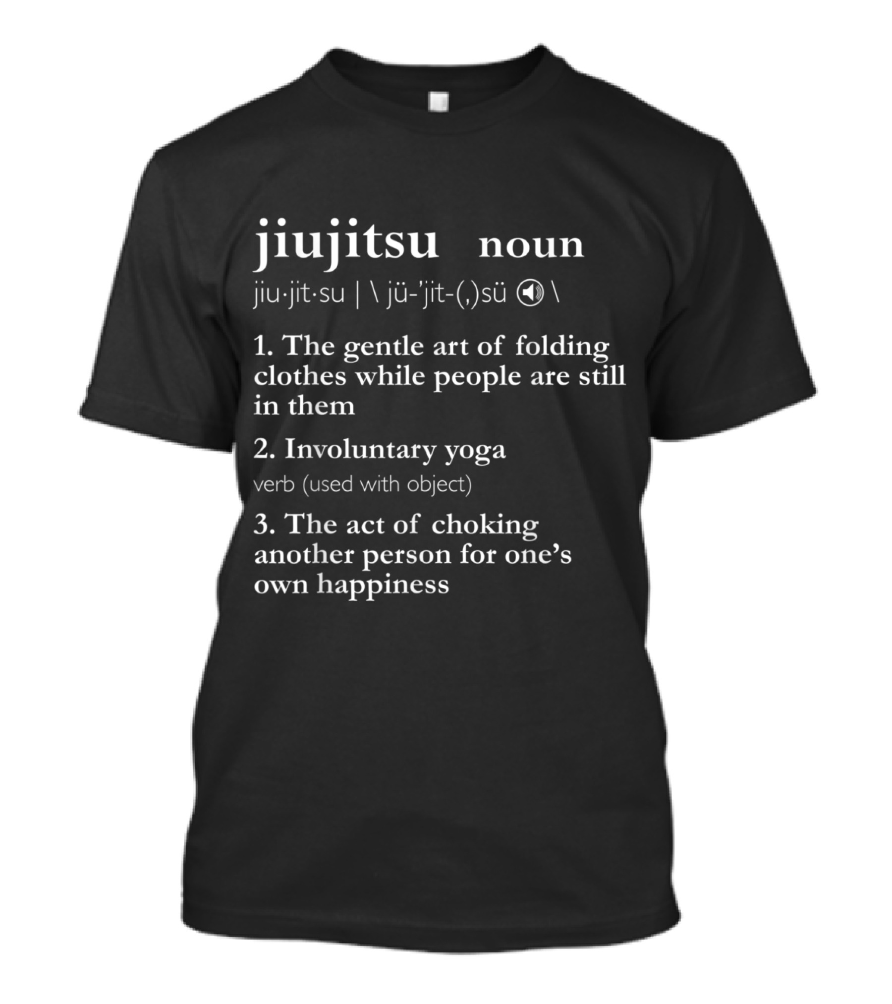 Mens Jiu Jitsu Funny BJJ Cool Him Gentle Art Involuntary Yoga Choking Happiness T-Shirt