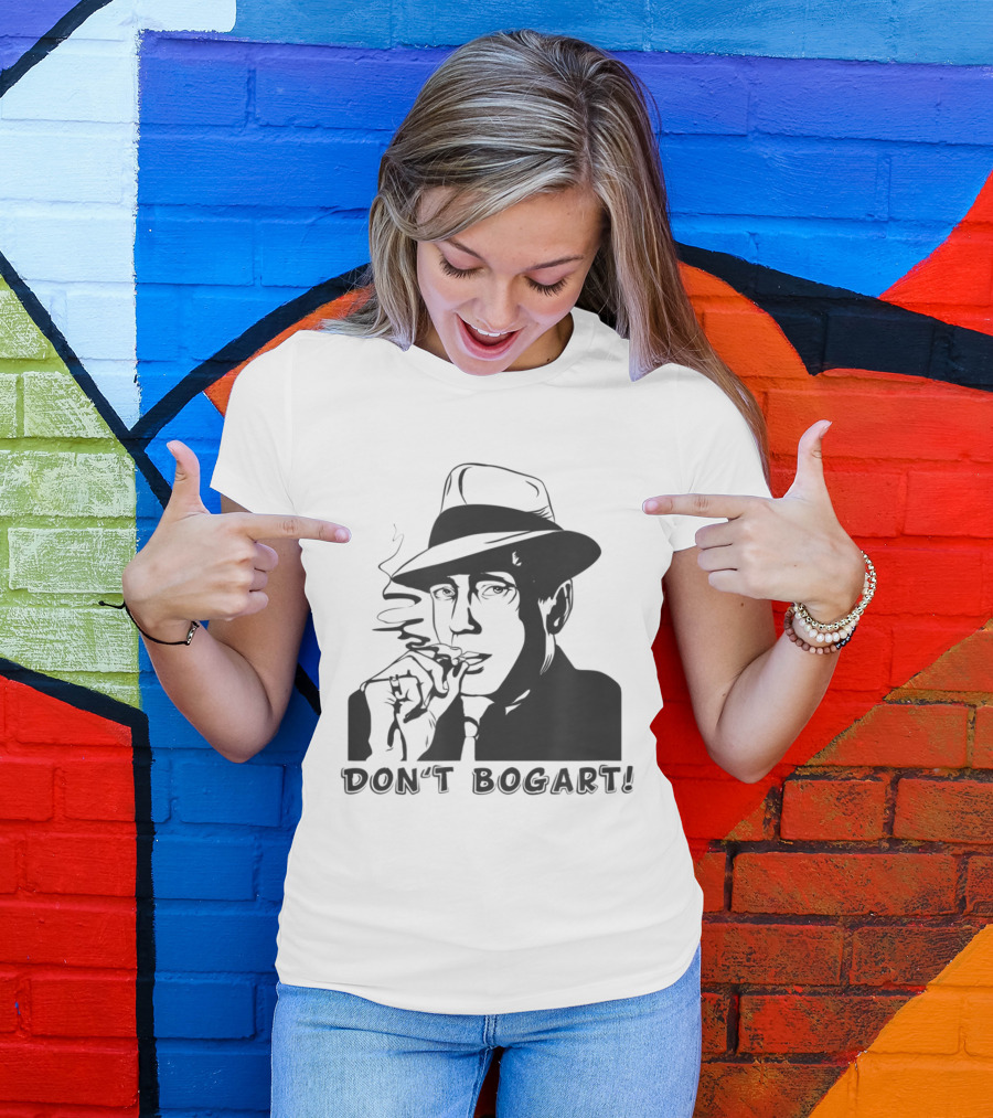 Don't Bogart Smoking Fedora Iconic T-Shirt