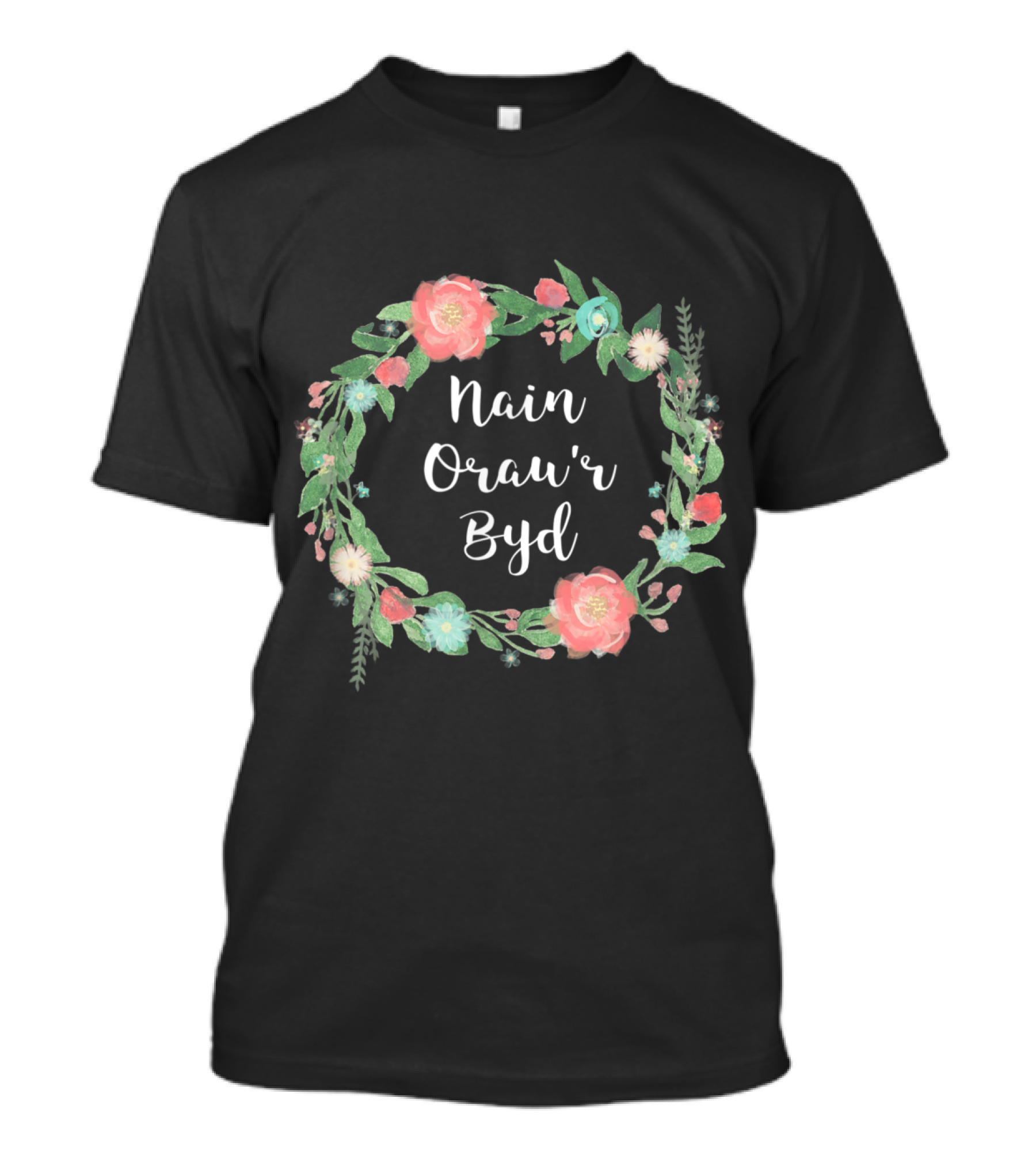 Nain Orau'r Byd World's Best Grandma Floral Wreath T-Shirt