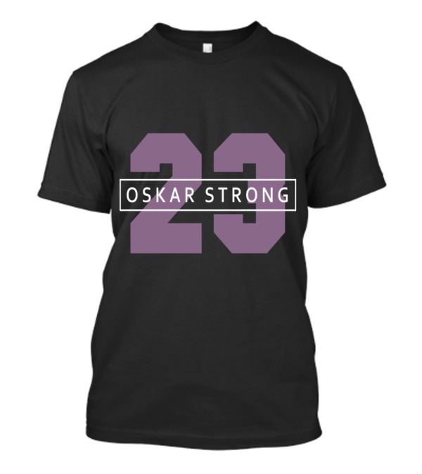 Oskar Strong 23 Fight Against Cancer T-Shirt