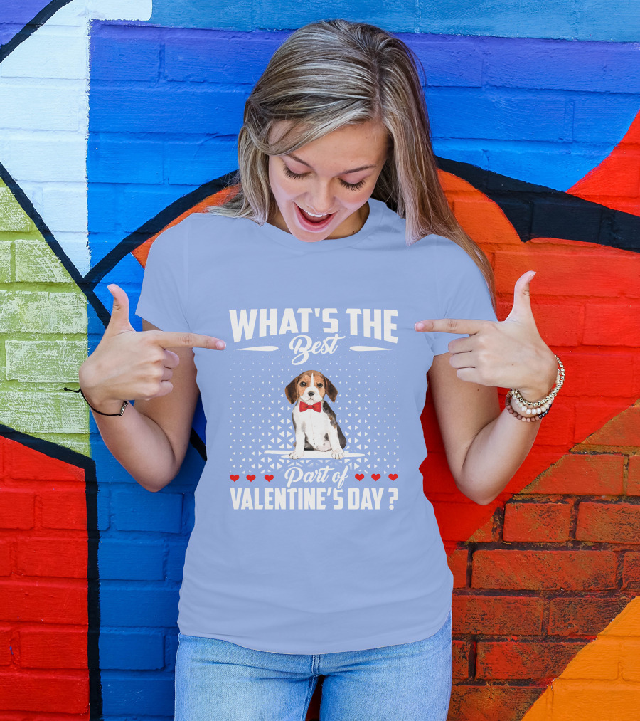 What's The Best Part Of Valentine's Day Beagle Dog Valentine's Day T-Shirt