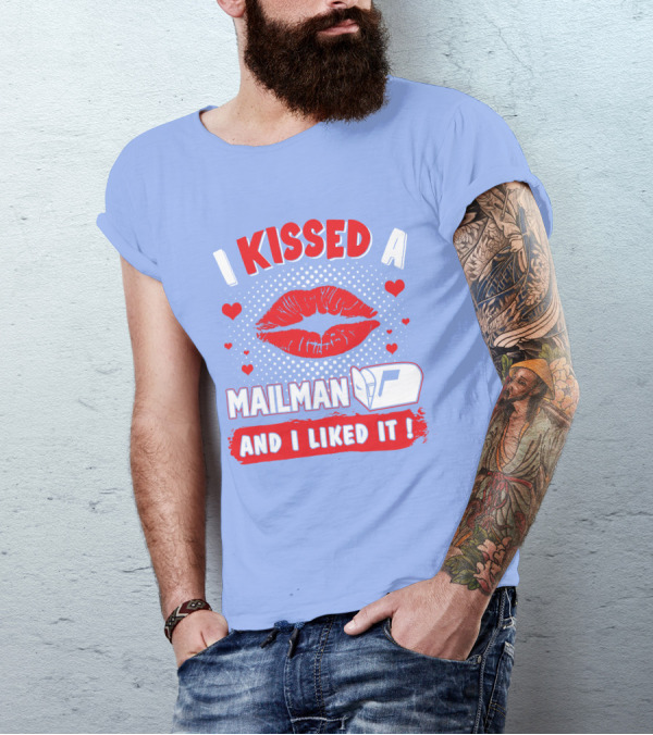 I Kissed A Mailman And I Liked It Red Lips Mailbox Hearts T-Shirt