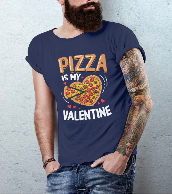 Pizza Is My Valentine Heart-Shaped Slice Fun Valentine's Day T-Shirt