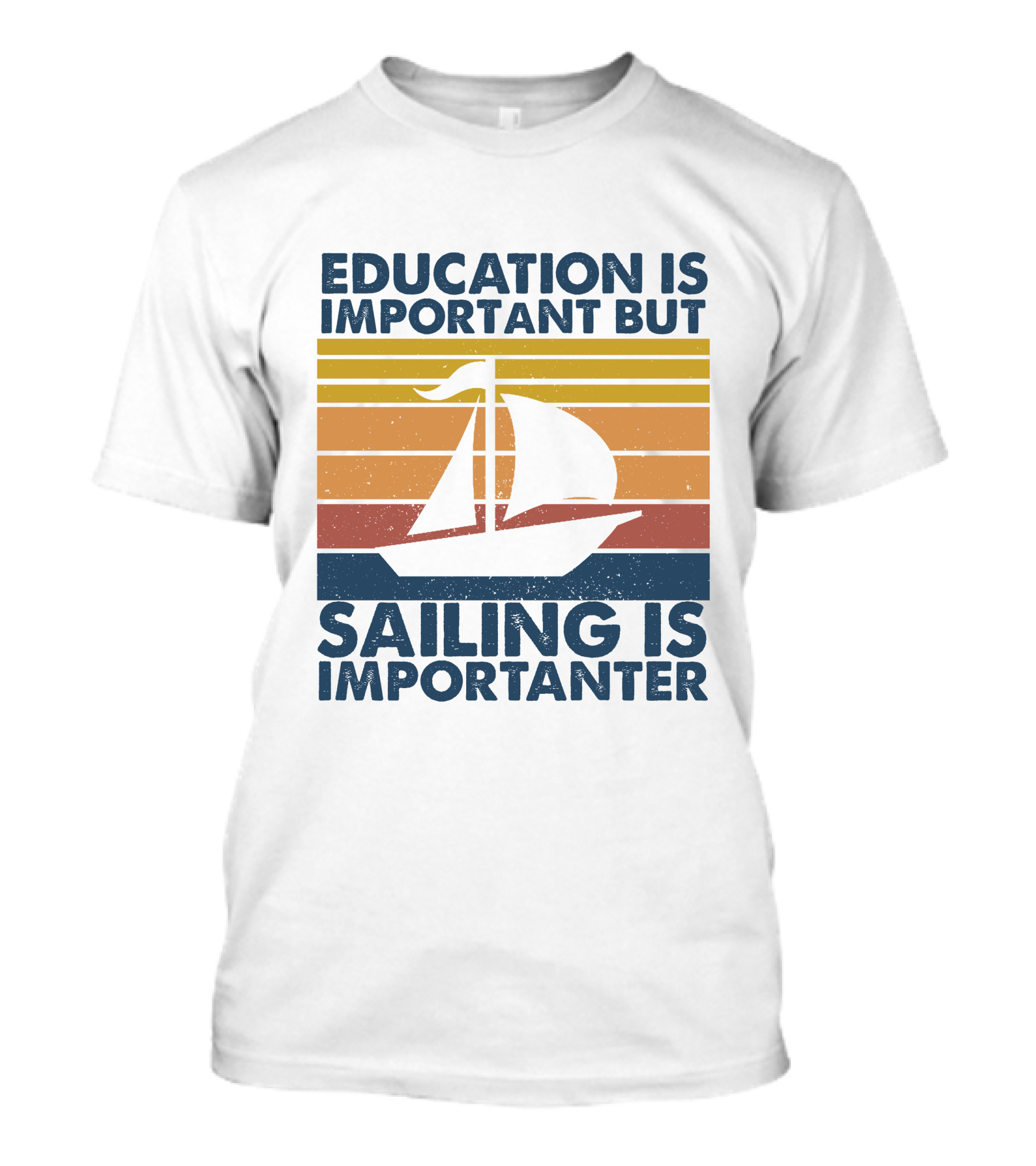 Education Is Important But Sailing Is Importanter Vintage Sunset Sailboat Retro T-Shirt
