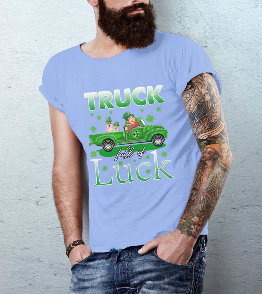 Truck Full Of Luck Corgi And Leprechaun In Green Shamrock Pickup T-Shirt
