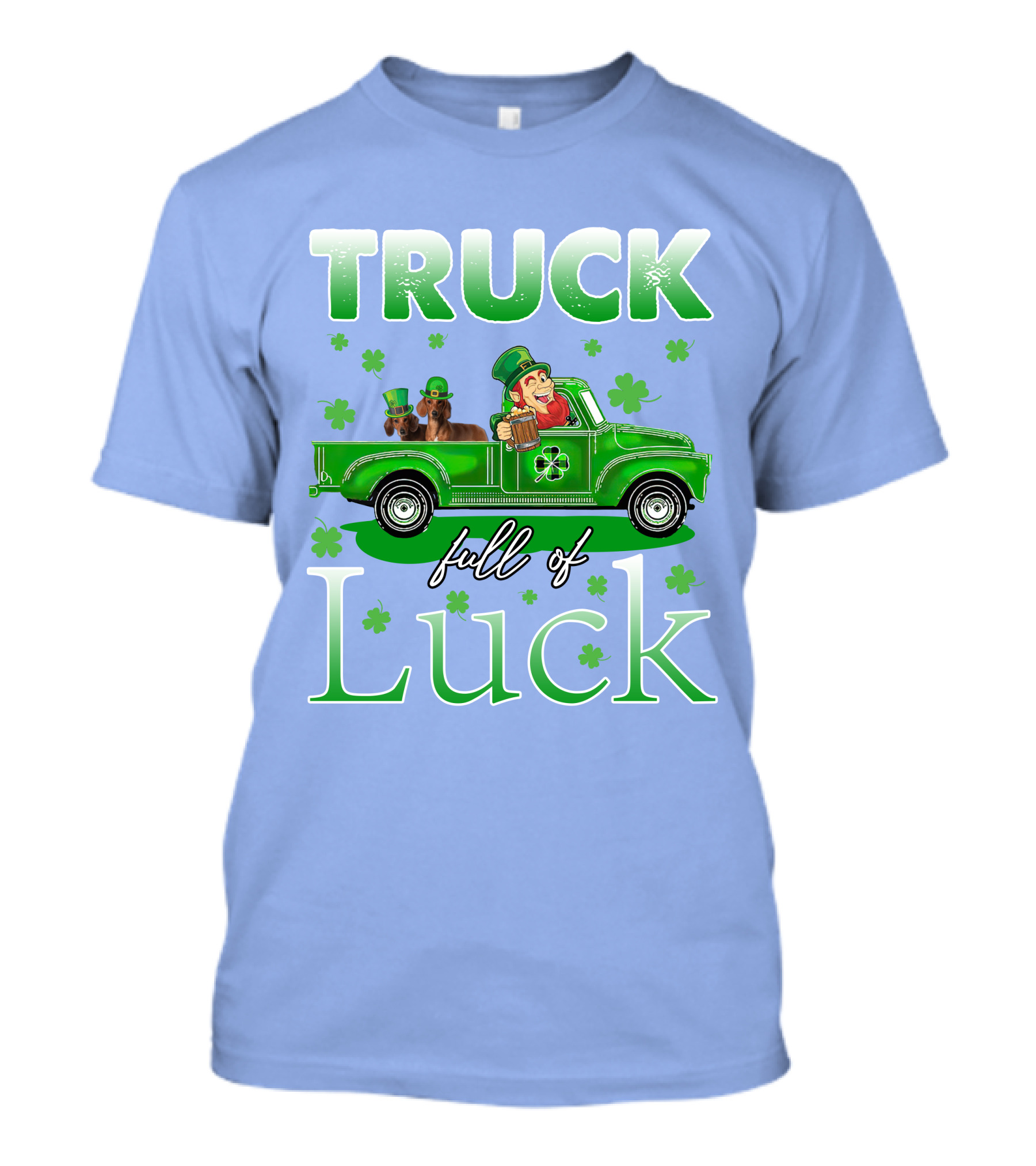 Truck Full Of Luck With Dachshund And Leprechaun In Green Shamrock T-Shirt