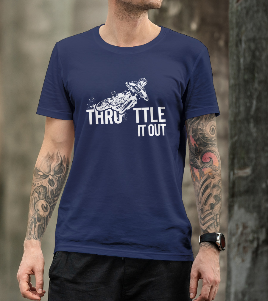 Throttle It Out Motocross Rider Action T-Shirt