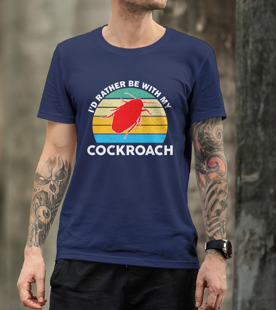 I'd Rather Be With My Cockroach Vintage Retro Stripes Cockroach T-Shirt