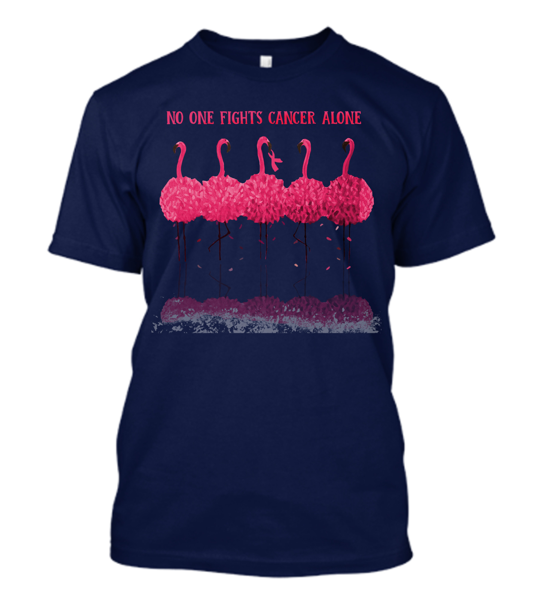 Flamingo No One Fights Cancer Alone Breast Cancer Awareness T-Shirt