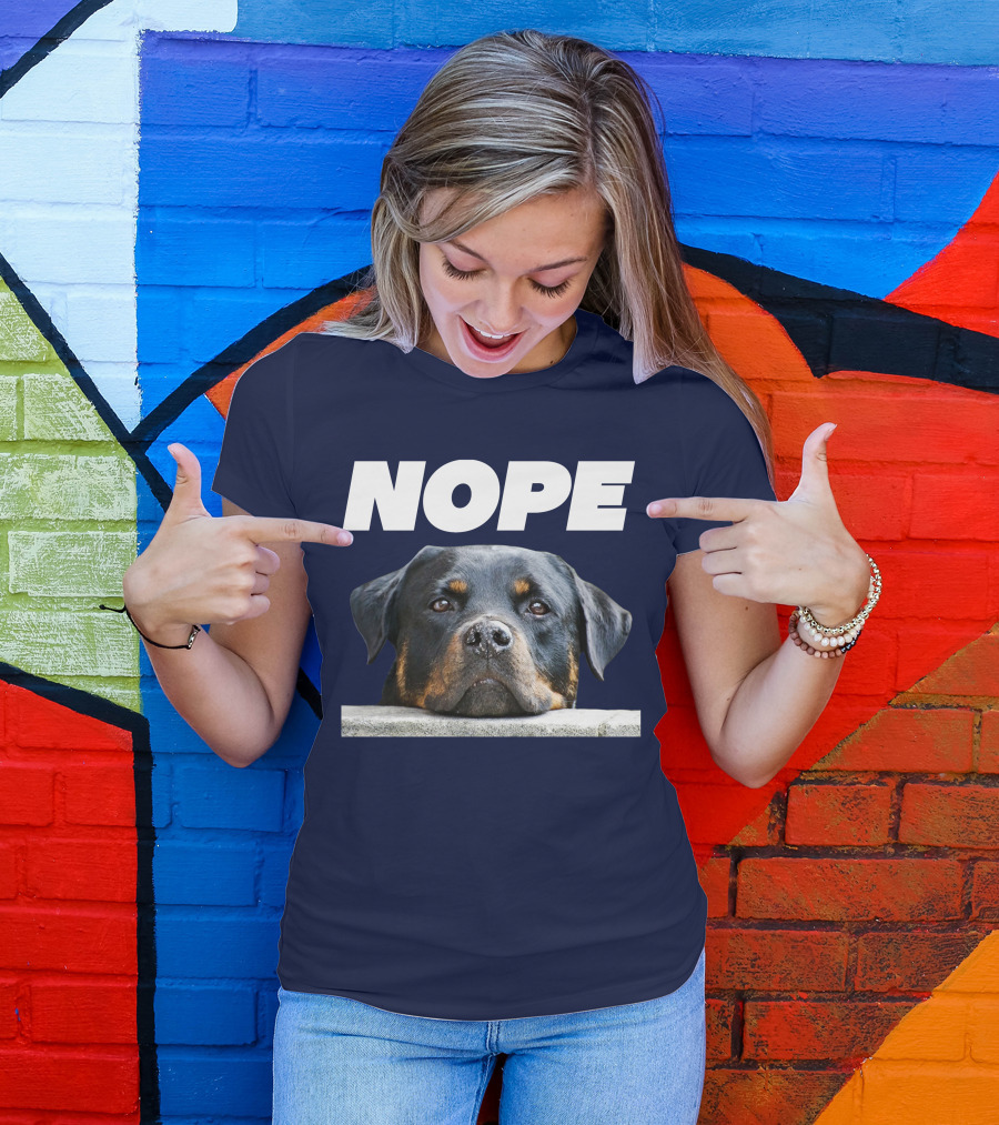 Rottweiler Nope Rottie Face Not Today Love My Rottweiler Dog T-Shirt
