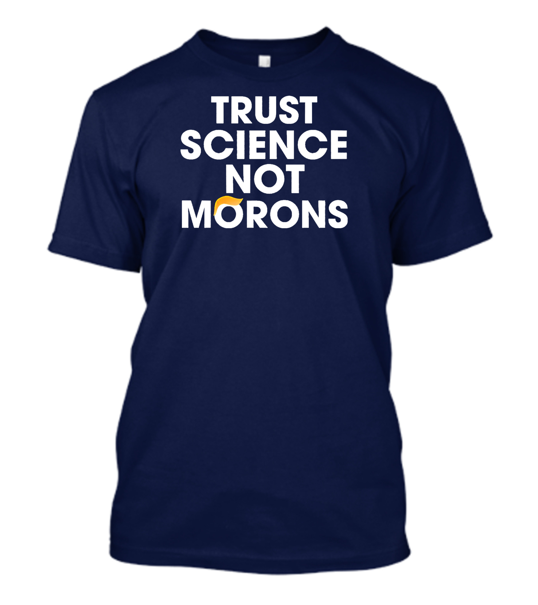 Trust Science Not Morons Anti Trump Twill Cap With Gold Hair Detail T-Shirt