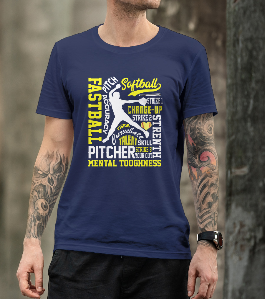 Softball Pitcher Fastball Accuracy Vision Strength Curveball Mental Toughness Talent Skill T-Shirt