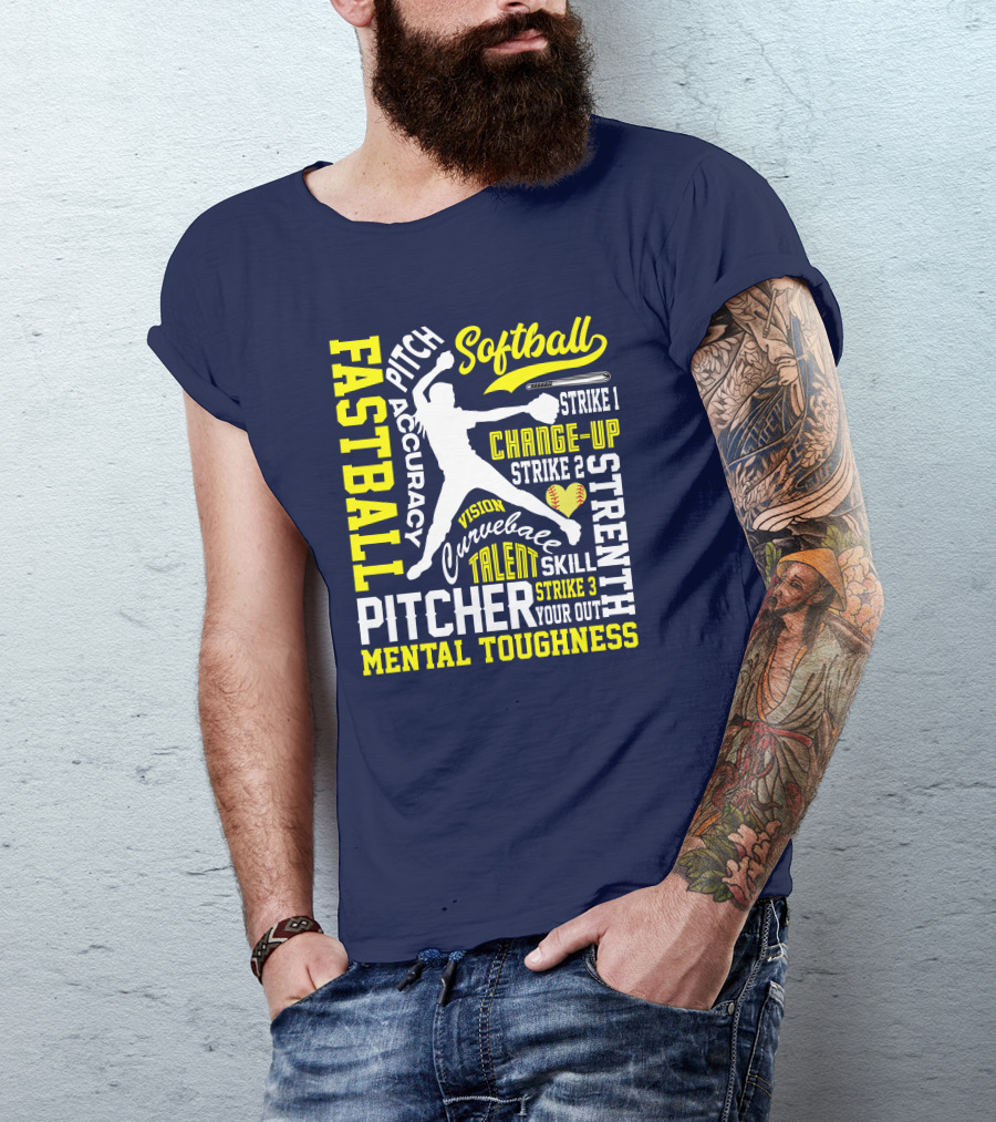 Softball Pitcher Fastball Accuracy Vision Strength Curveball Mental Toughness Talent Skill T-Shirt