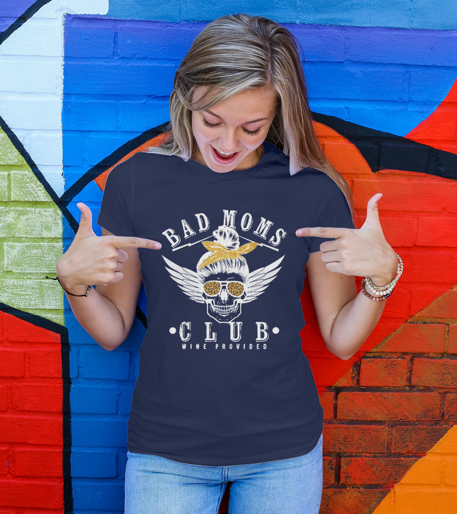 Bad Moms Club Wine Provided Skull Wings Leopard Sunglasses T-Shirt