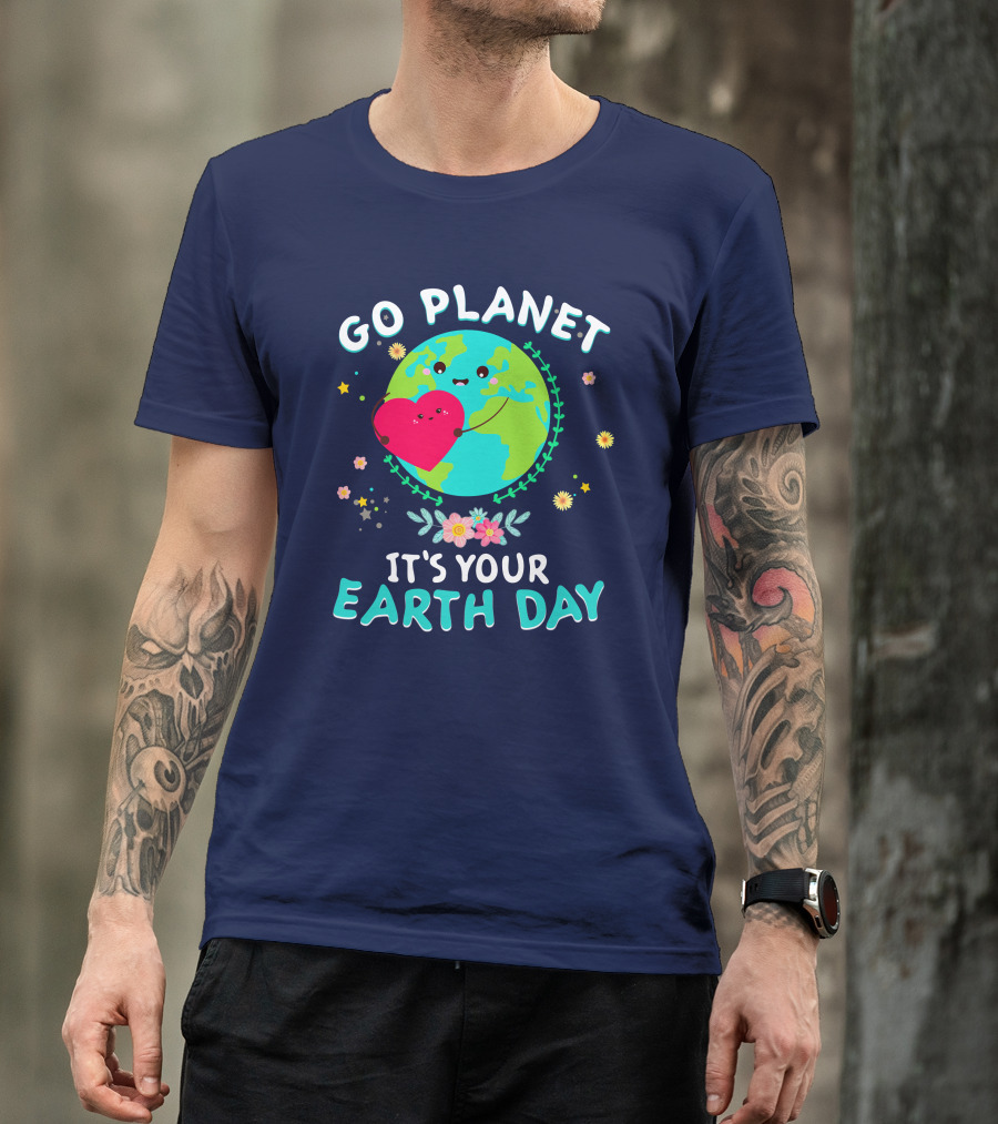 Go Planet It's Your Earth Day Cute Heart And Flowers T-Shirt