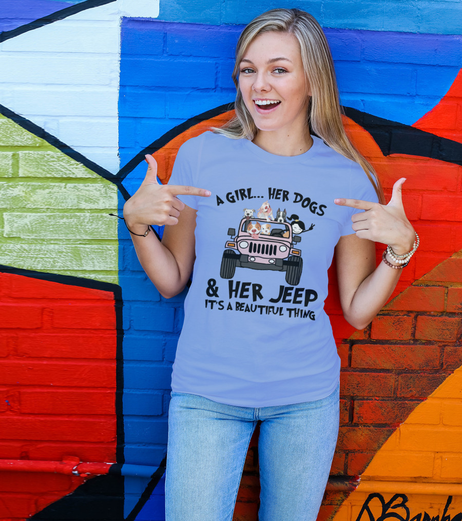 A Girl Her Dogs Her Jeep It's A Beautiful Thing T-Shirt