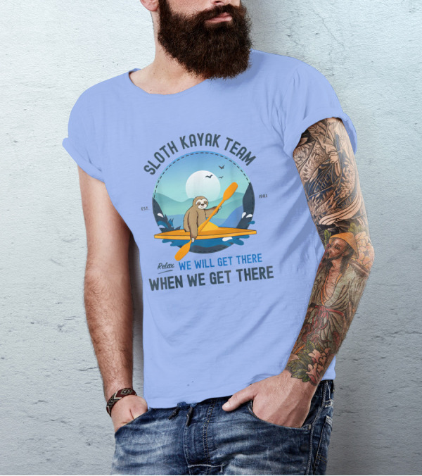 Sloth Kayak Team Relax We Will Get There When We Get There Est. 1983 T-Shirt