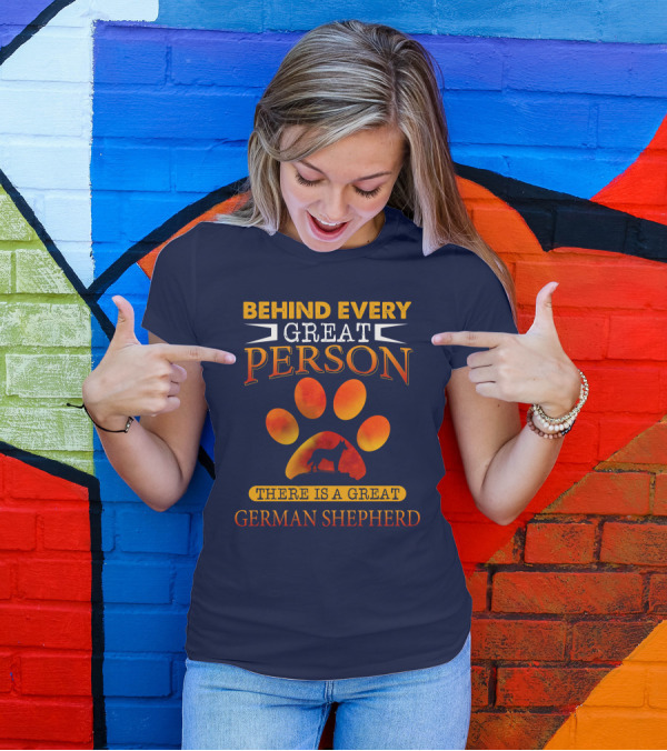 Behind Every Great Person There Is A Great German Shepherd Paw Prints T-Shirt