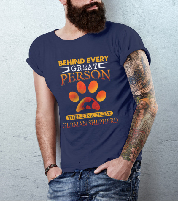 Behind Every Great Person There Is A Great German Shepherd Paw Prints T-Shirt