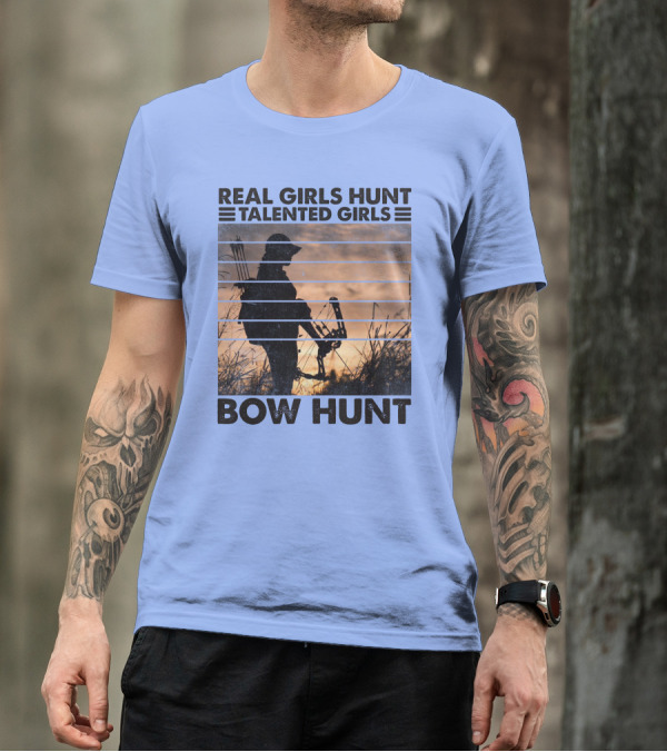 Real Girls Hunt Talented Girls Bow Hunt Silhouette Archery T-Shirt