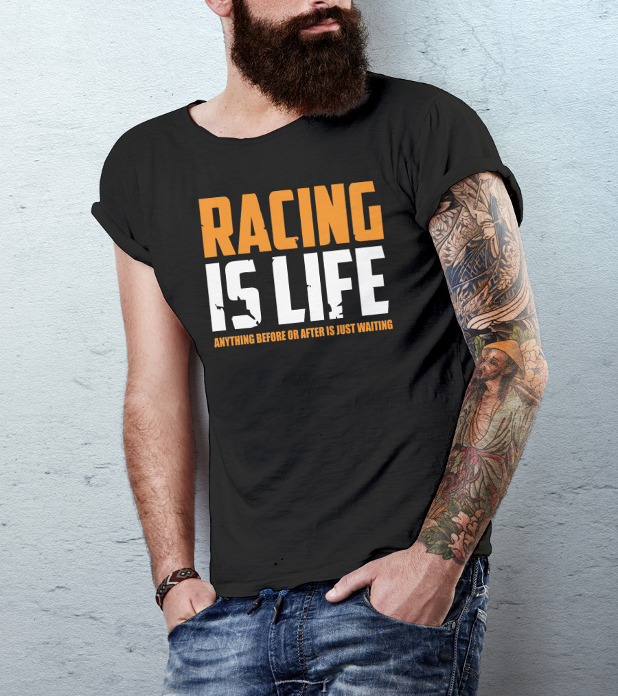 Racing Is Life Anything Before Or After Is Just Waiting Steve McQueen T-Shirt