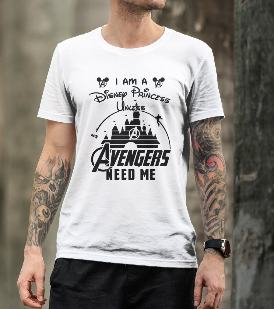 I Am A Disney Princess Unless Avengers Need Me Marvel Crossover Disney Castle Icons T-Shirt