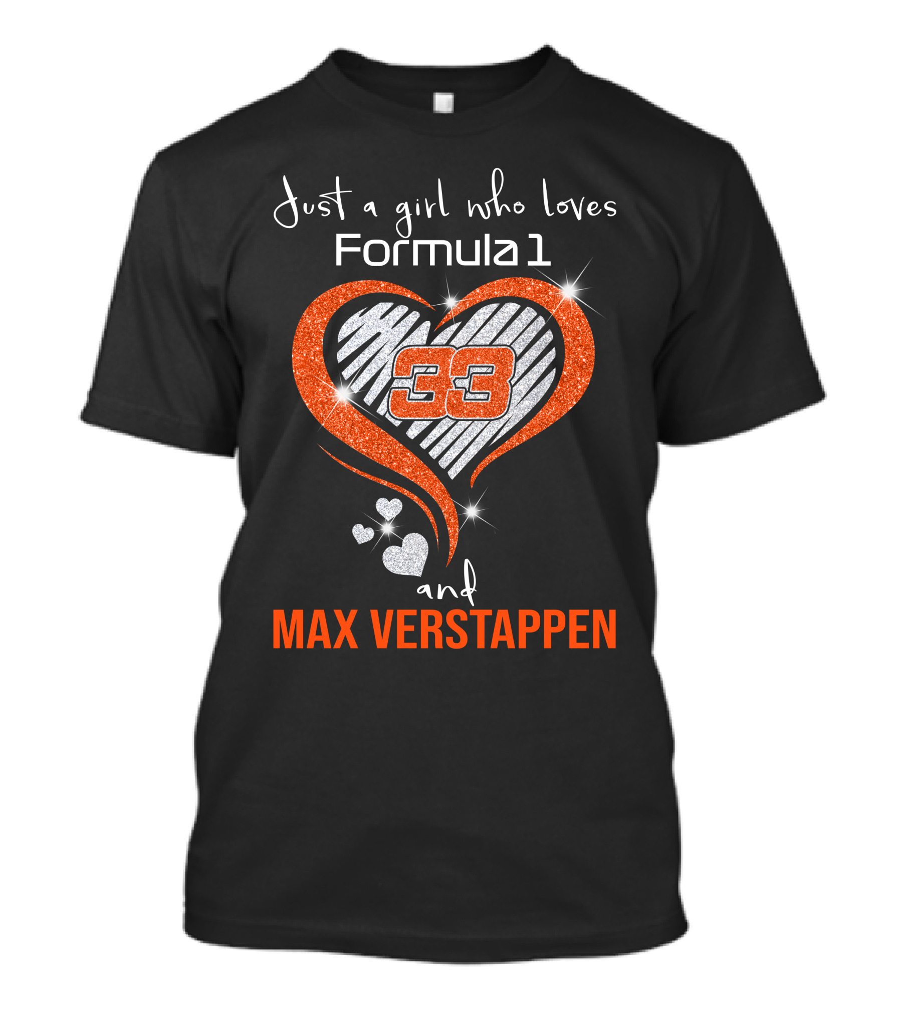 Just A Girl Who Loves Formula 1 And Max Verstappen 33 T-Shirt