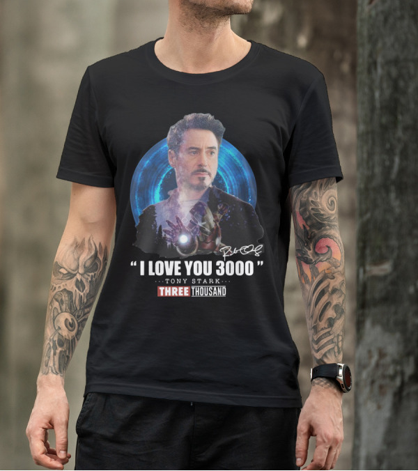 I Love You 3000 Tony Stark Signature Three Thousand Avenger T-Shirt
