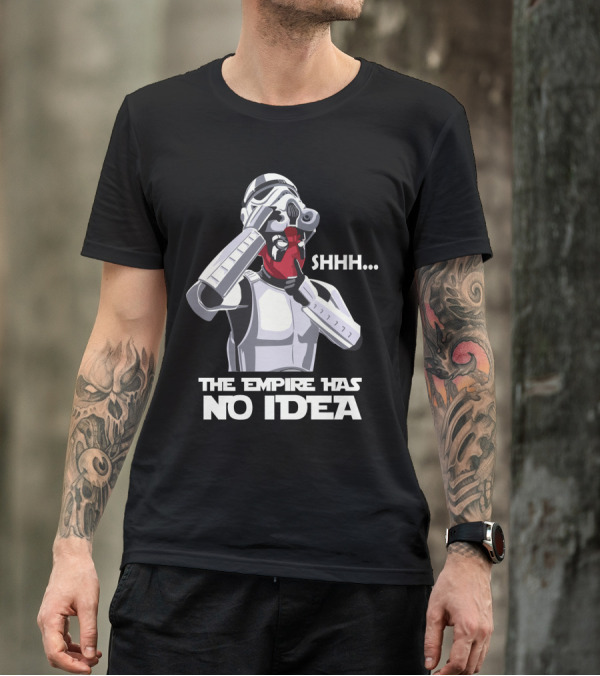 Deadpool Stormtrooper Mashup The Empire Has No Idea Shhh Star Wars Crossover T-Shirt