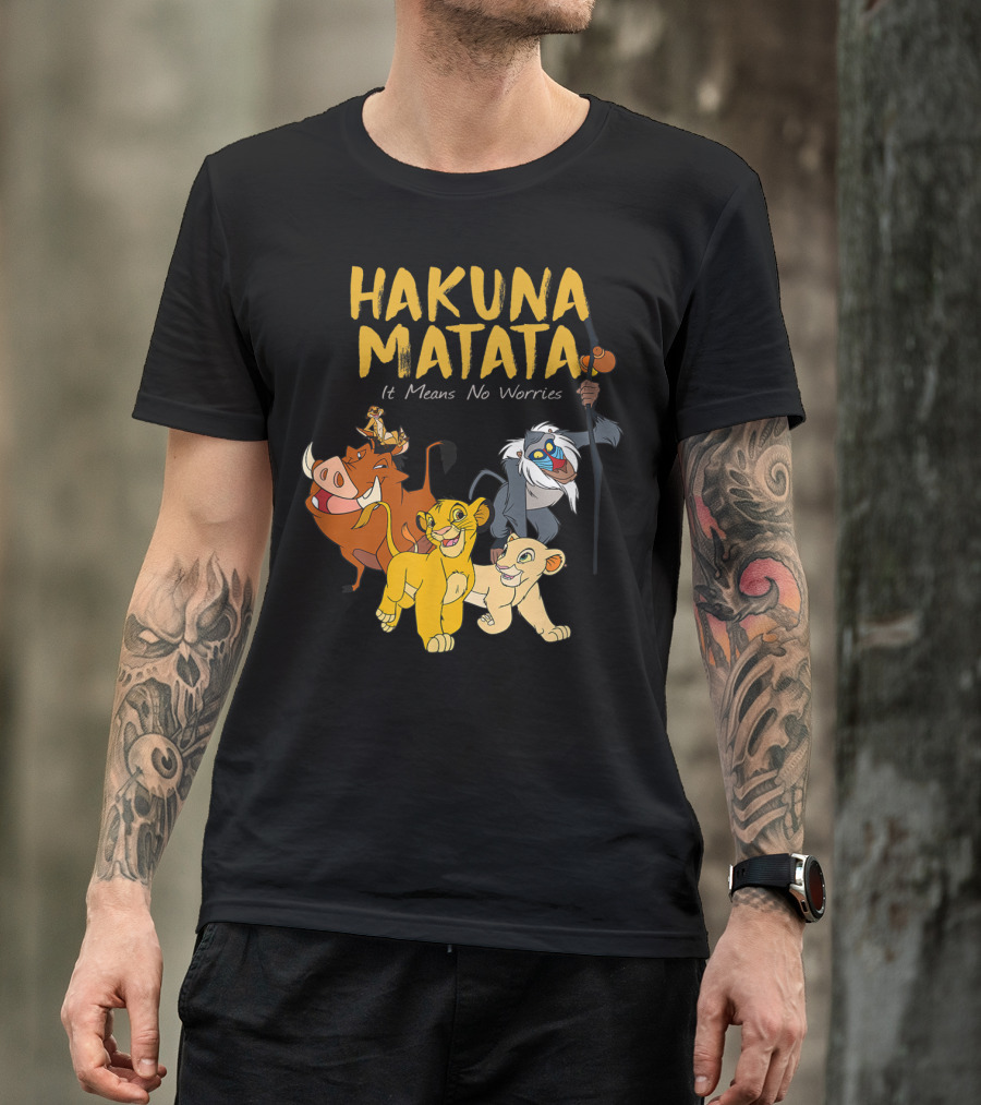 Hakuna Matata It Means No Worries Disney Films T-Shirt