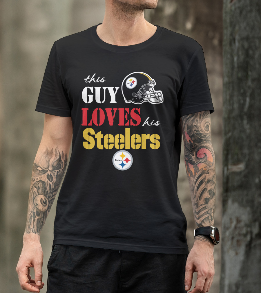 This Guy Loves His Steelers T-Shirt