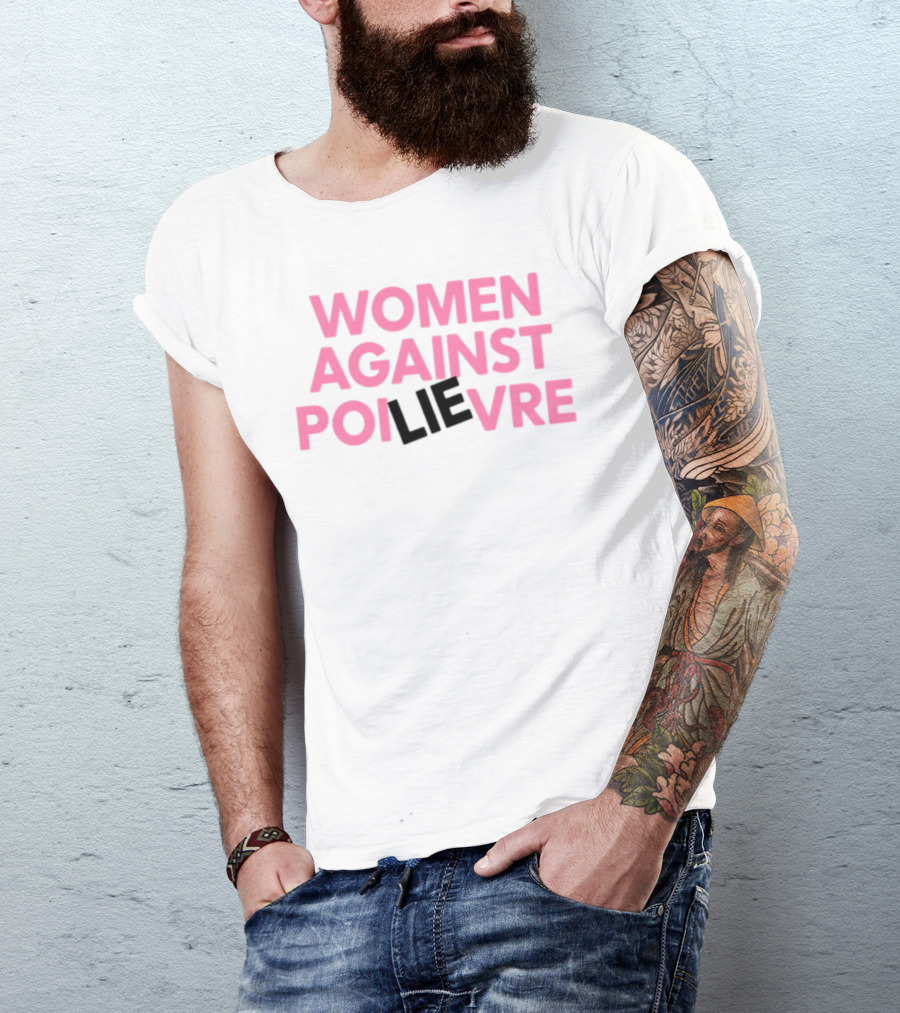 Women Against Poilievre Lie T-Shirt