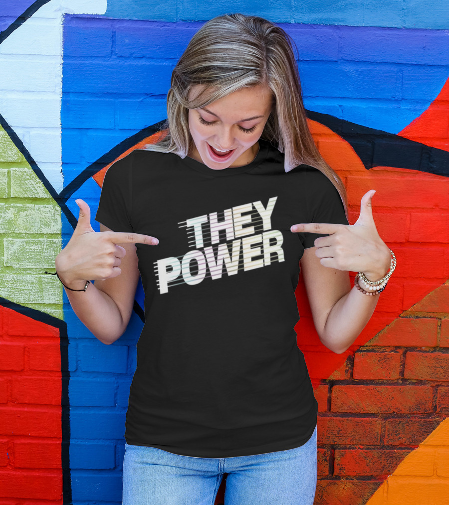 They Power Text With Dynamic Horizontal Line Elements T-Shirt
