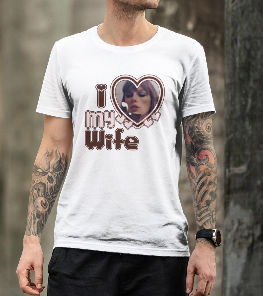 I Love My Wife Taylor Swift Heart Photo T-Shirt