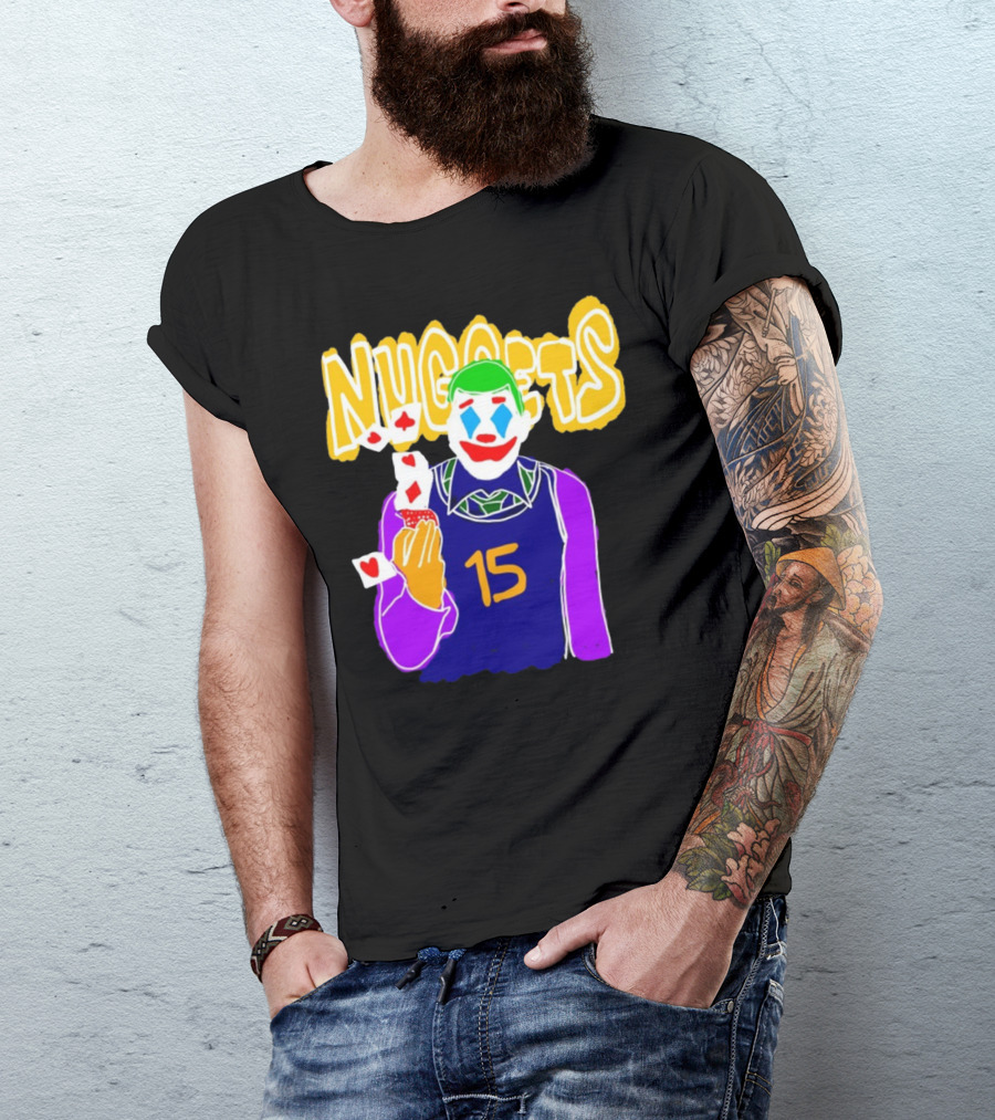 Nuggets 15 Courtside Exclusive Denver Joker Cards T-Shirt