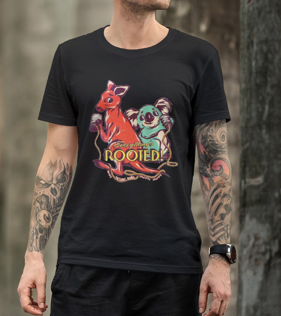 Everything's Rooted Kangaroo And Koala Play With Cords T-Shirt
