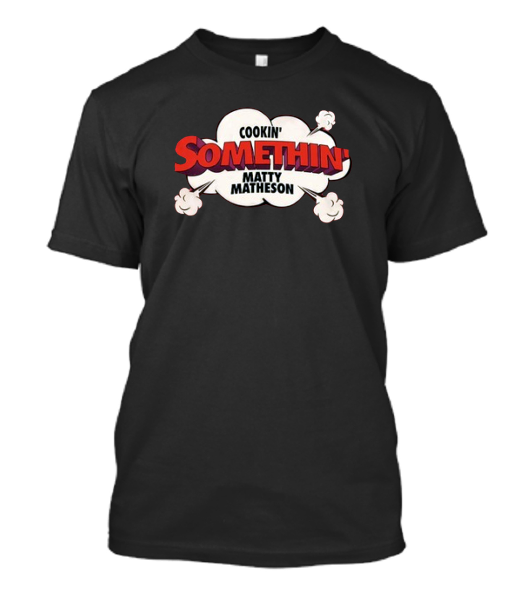 Cookin' Somethin' Matty Matheson Cloud Burst T-Shirt