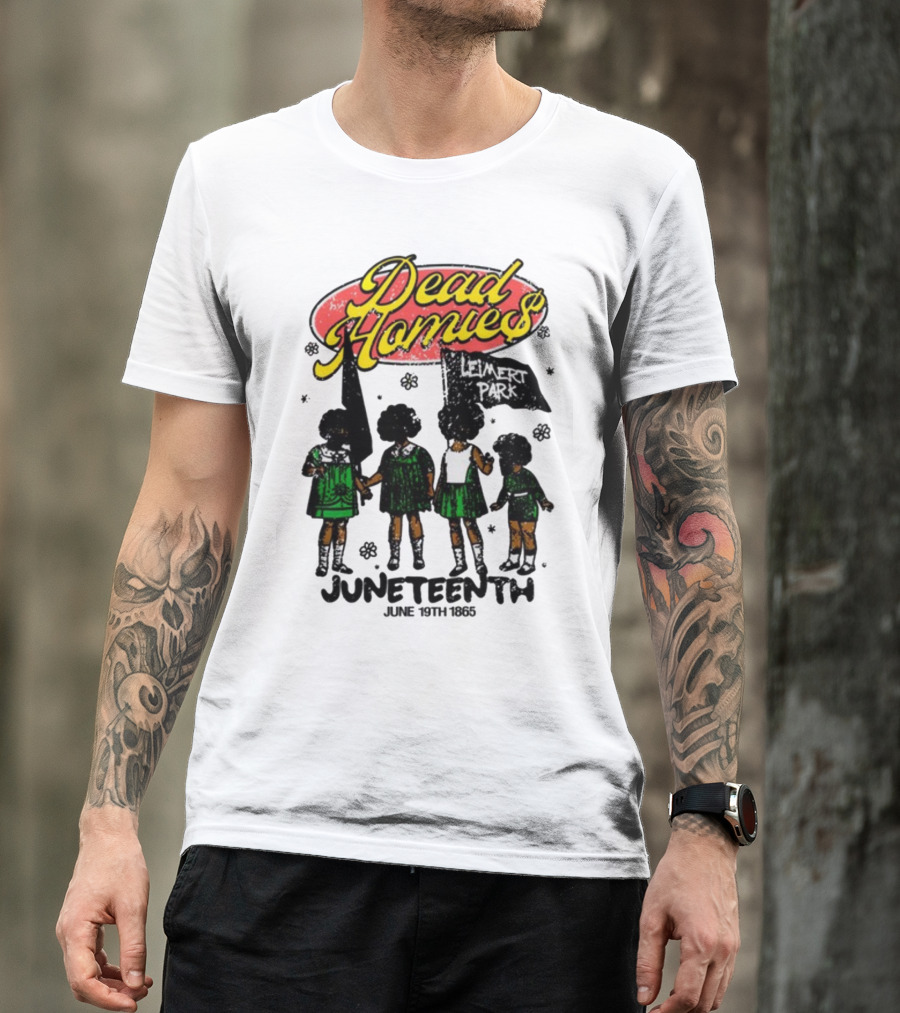 Dead Homies Leimert Park Juneteenth June 19th 1865 T-Shirt