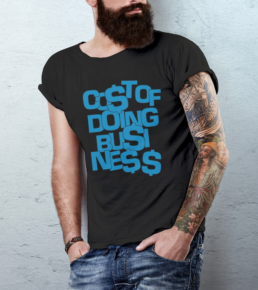 Co$t Of Doing Bu$ine$$ Bold Blue Stack T-Shirt