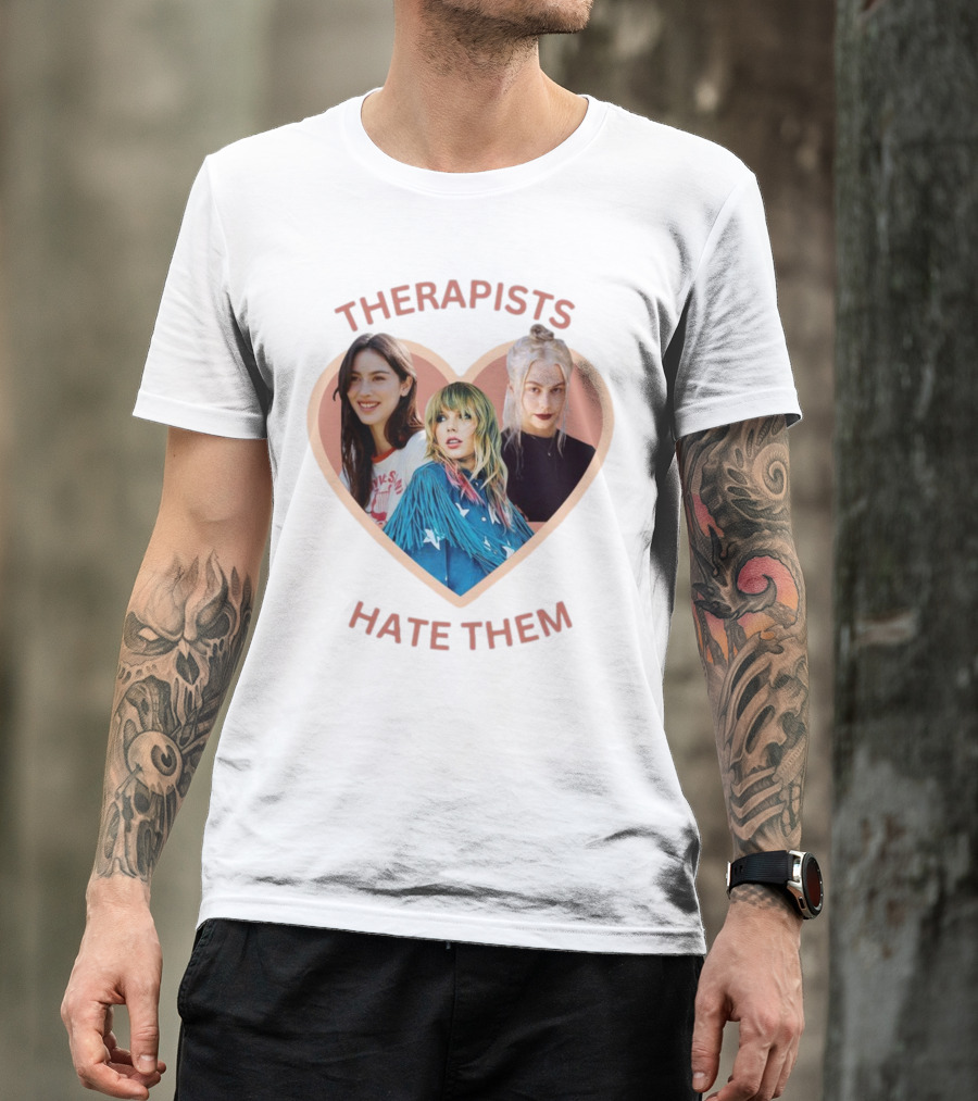 Therapists Hate Them Gracie Abrams Taylor Swift Phoebe Bridgers T-Shirt