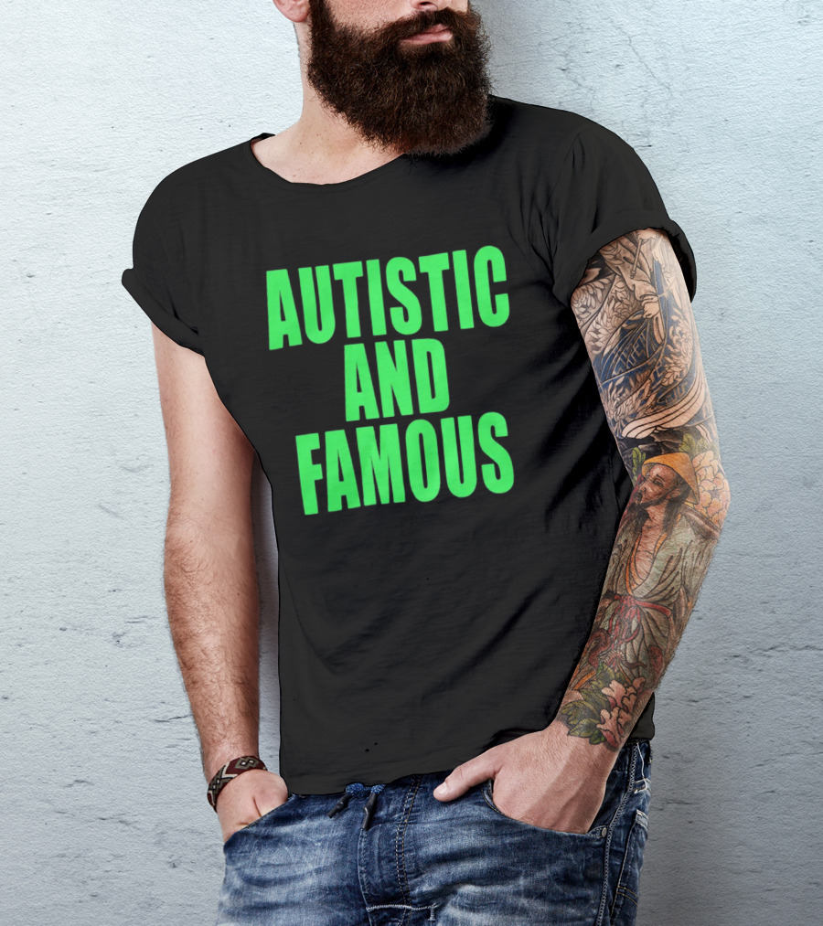 Neopunkxhazheart Autistic And Famous Glow-In-The-Dark Text T-Shirt