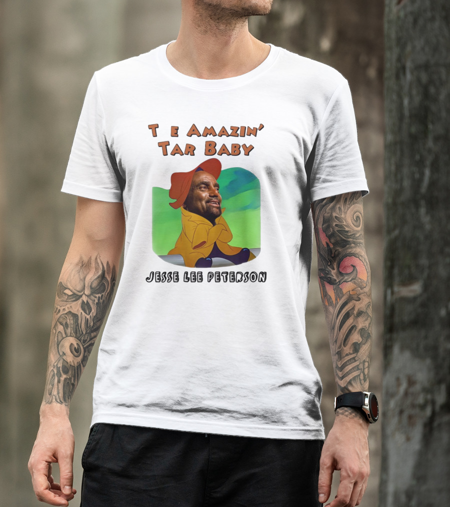 The Amazin' Tar Baby Jesse Lee Peterson T-Shirt