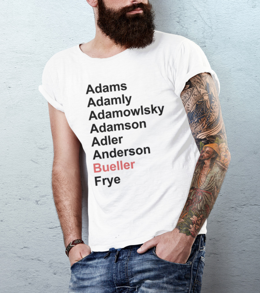 Darren Rovell Wearing Adams Adamly Adamowlsky Adamson Adler Anderson Bueller Frye Bueller Bueller T-Shirt