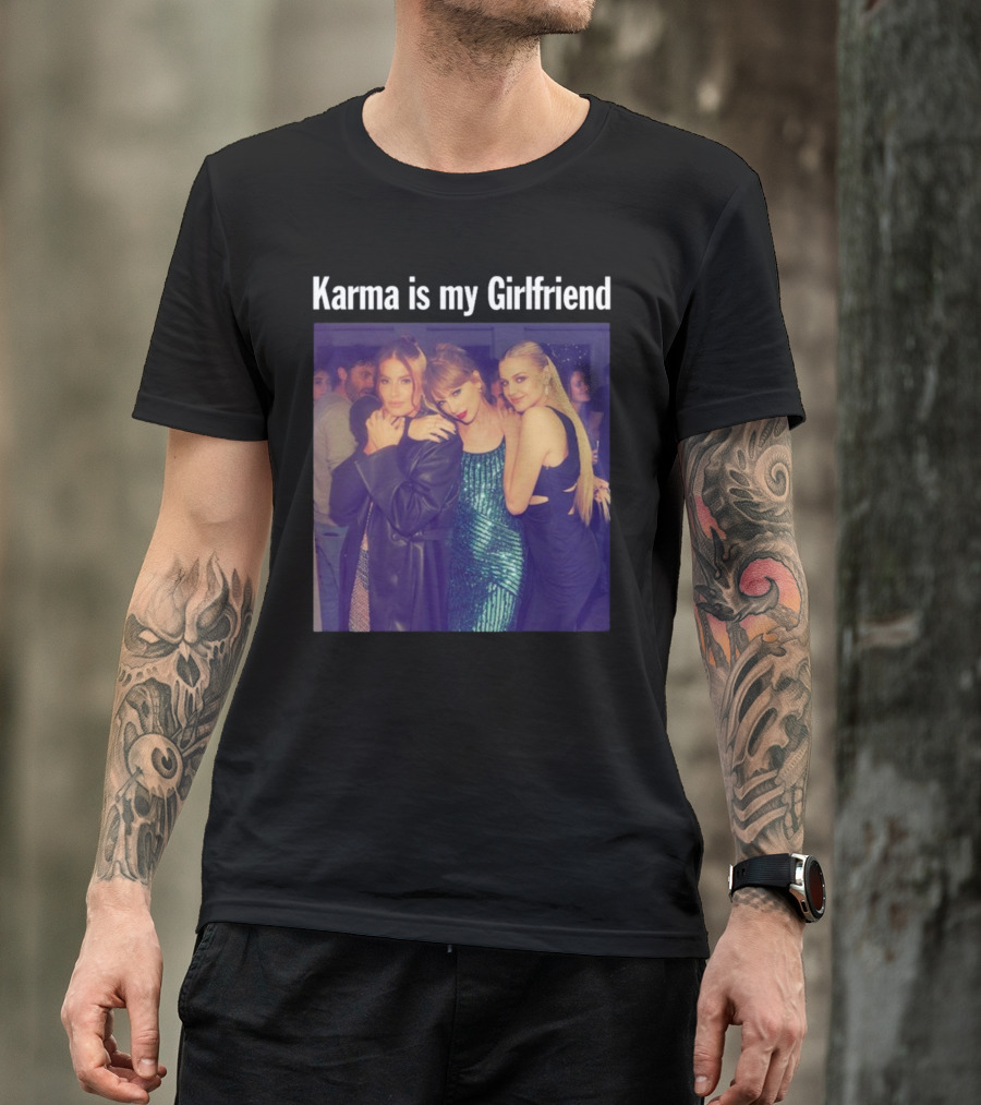 Karma Is My Girlfriend Taylor Green Blue Dress T-Shirt