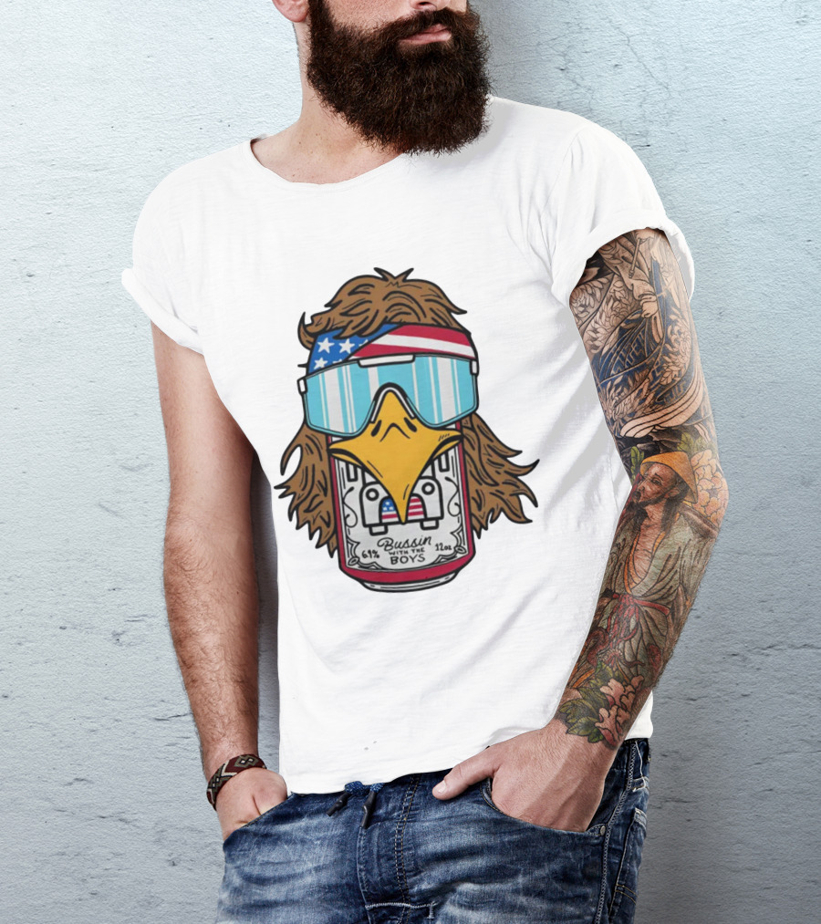 Bussin' With The Boys Eagle 6.1% 12oz USA Flag Shades T-Shirt