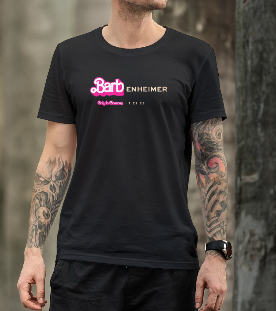 Barbienheimer Only In Cinemas 7 21 23 T-Shirt