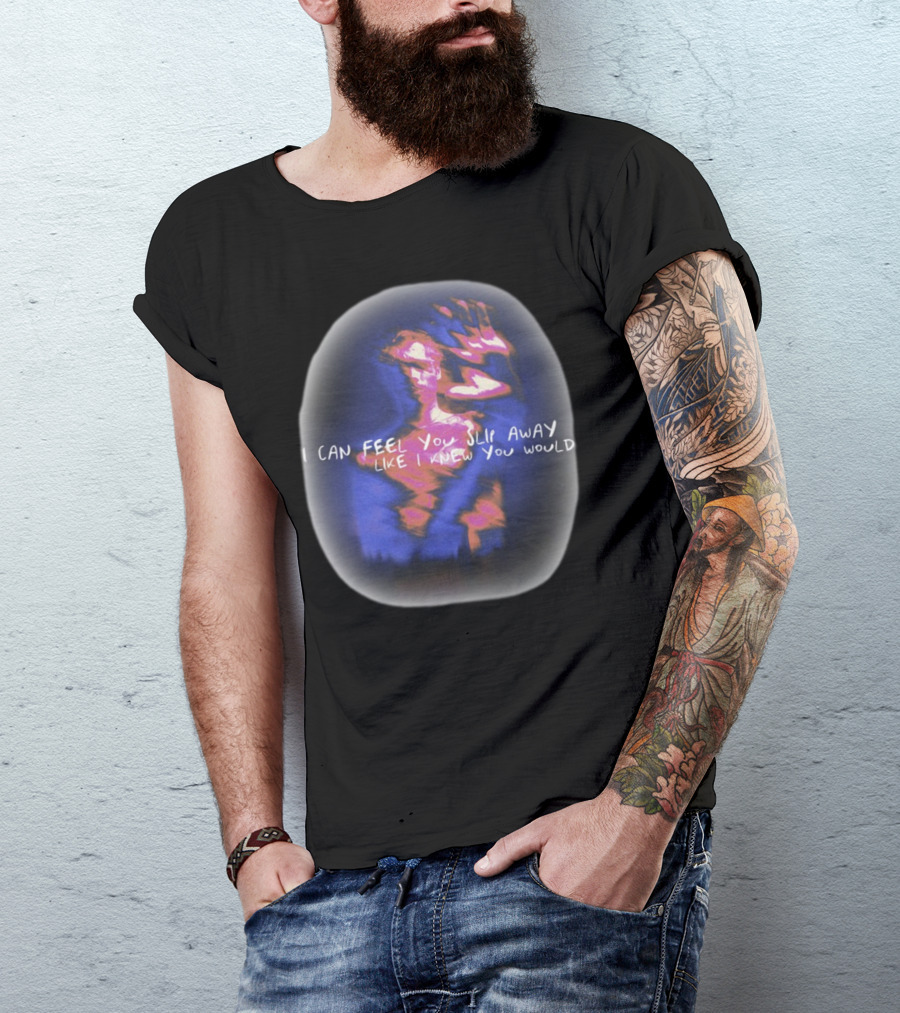 I Can Feel You Slip Away Like I Knew You Would Blurry Abstract Hand And Figure T-Shirt