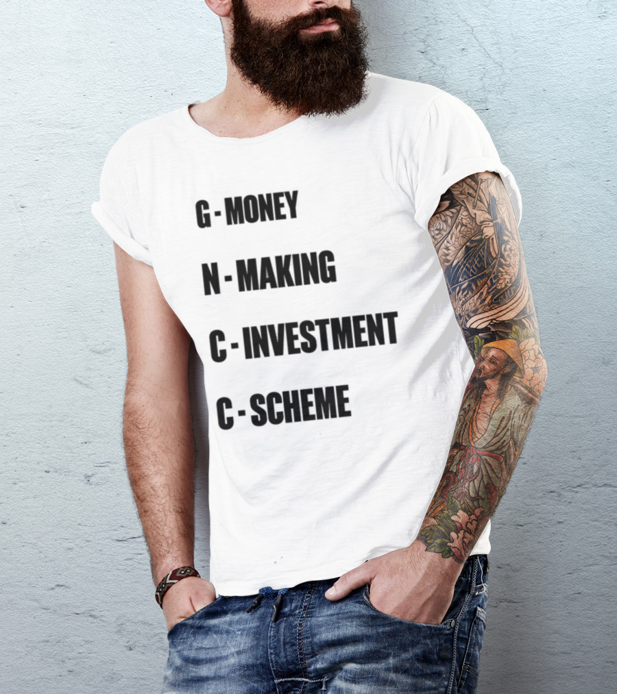Layiwasabi GNCC Money Making Investment Scheme T-Shirt