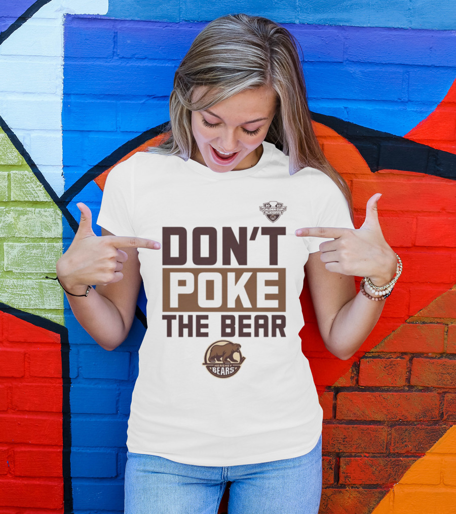 Hershey Bears Hockey Don't Poke The Bear T-Shirt